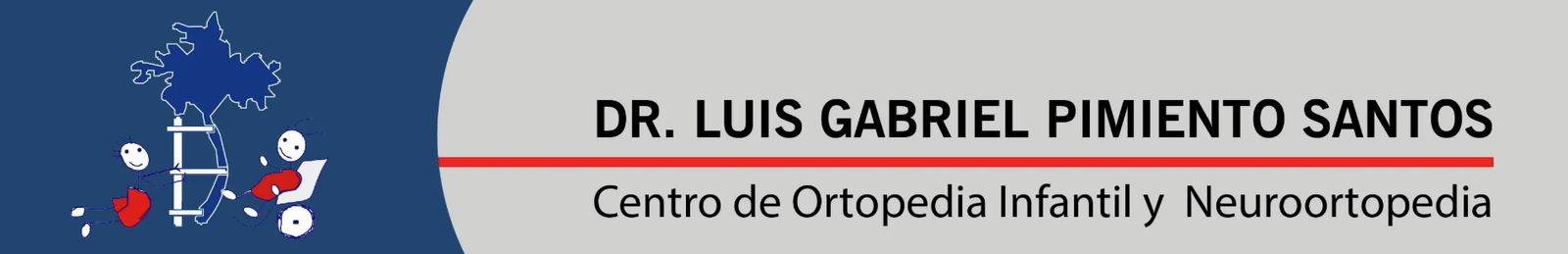Dr. Luis Gabriel Pimiento Santos – Centro de Ortopedia Infantil y Neuroortopedia